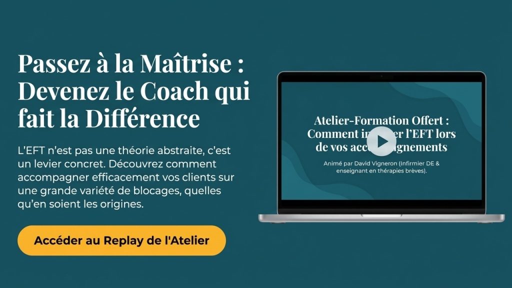invitation à l'atelier conférence "comment intégrer l'EFT quand on est coach"